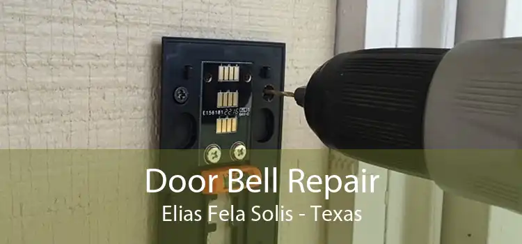Door Bell Repair Elias Fela Solis - Texas