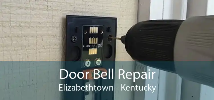 Door Bell Repair Elizabethtown - Kentucky