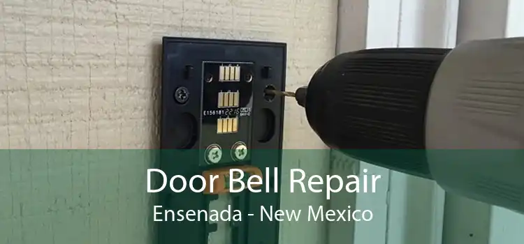 Door Bell Repair Ensenada - New Mexico