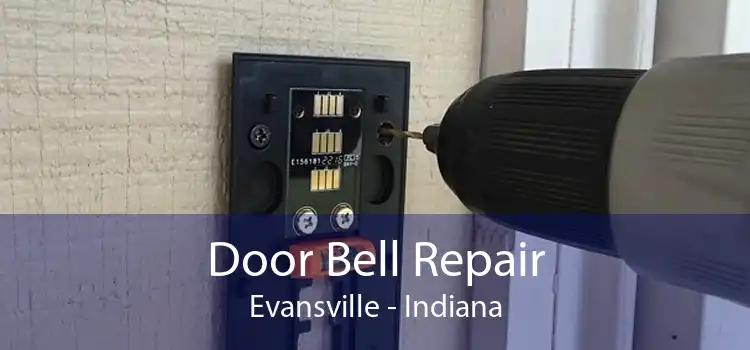 Door Bell Repair Evansville - Indiana