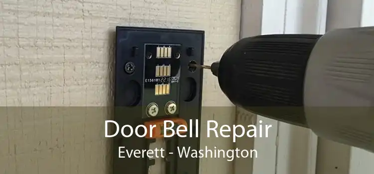 Door Bell Repair Everett - Washington