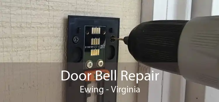 Door Bell Repair Ewing - Virginia