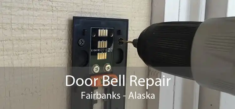 Door Bell Repair Fairbanks - Alaska