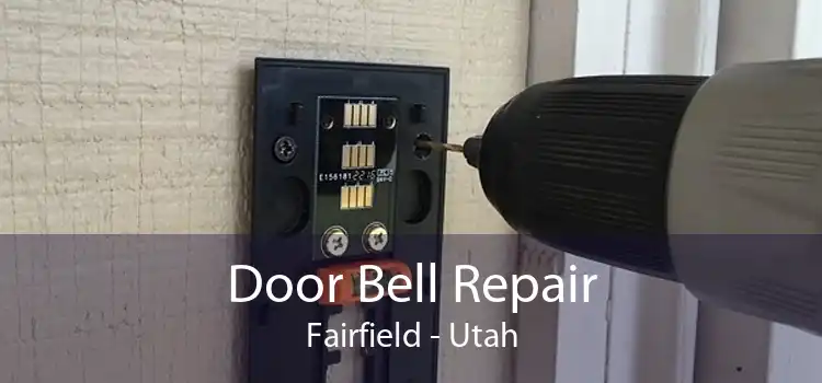 Door Bell Repair Fairfield - Utah