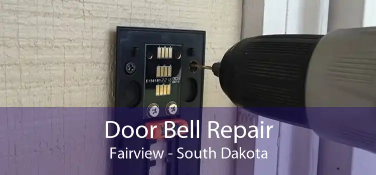 Door Bell Repair Fairview - South Dakota