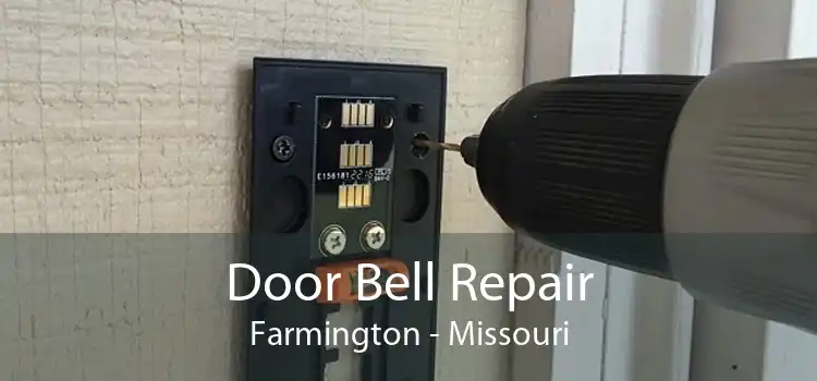 Door Bell Repair Farmington - Missouri