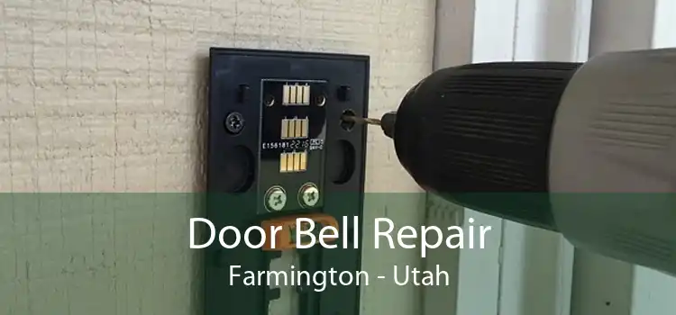 Door Bell Repair Farmington - Utah