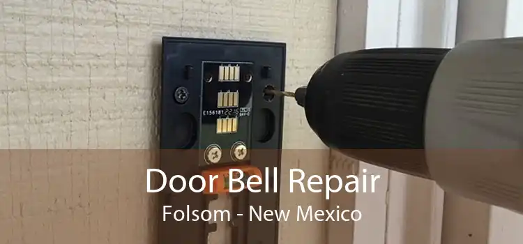 Door Bell Repair Folsom - New Mexico