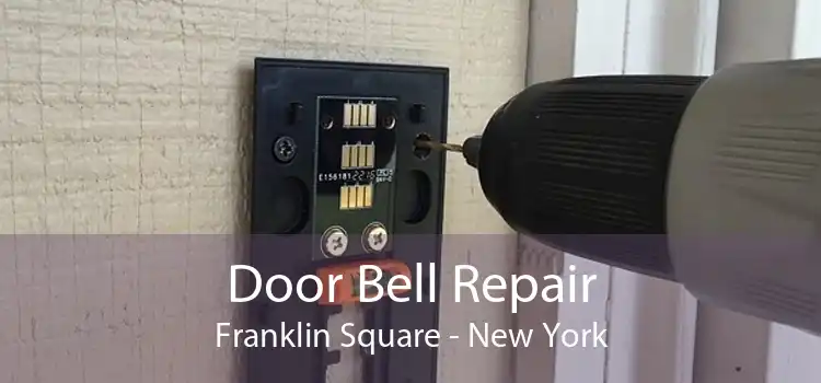 Door Bell Repair Franklin Square - New York