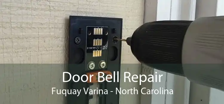 Door Bell Repair Fuquay Varina - North Carolina