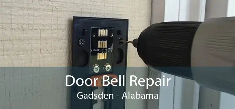 Door Bell Repair Gadsden - Alabama