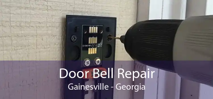 Door Bell Repair Gainesville - Georgia
