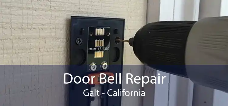Door Bell Repair Galt - California