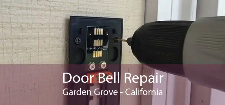 Door Bell Repair Garden Grove - California