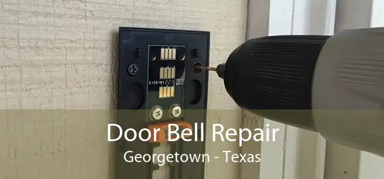 Door Bell Repair Georgetown - Texas