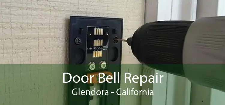 Door Bell Repair Glendora - California