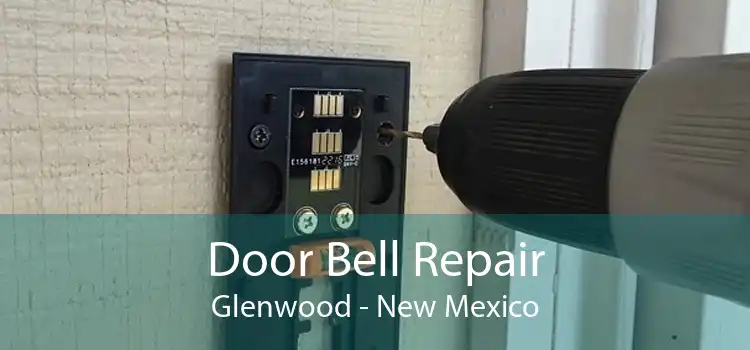 Door Bell Repair Glenwood - New Mexico