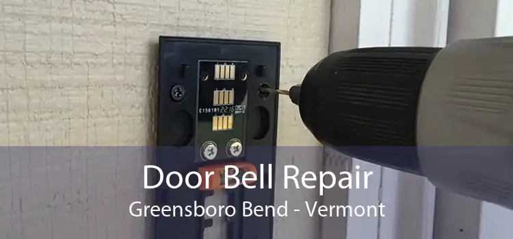 Door Bell Repair Greensboro Bend - Vermont