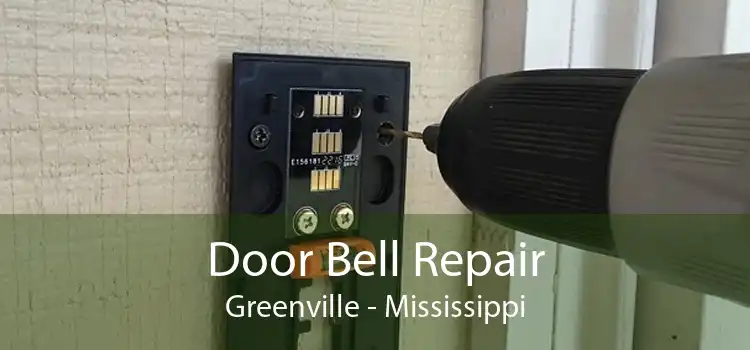 Door Bell Repair Greenville - Mississippi