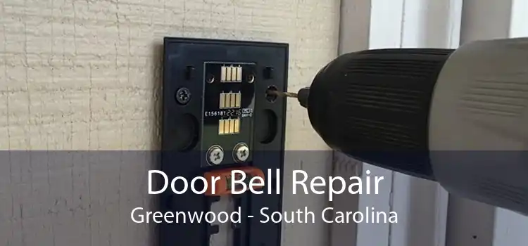 Door Bell Repair Greenwood - South Carolina