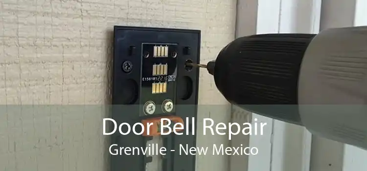 Door Bell Repair Grenville - New Mexico