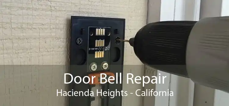 Door Bell Repair Hacienda Heights - California