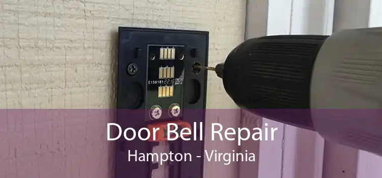 Door Bell Repair Hampton - Virginia