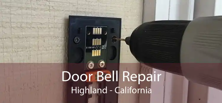 Door Bell Repair Highland - California