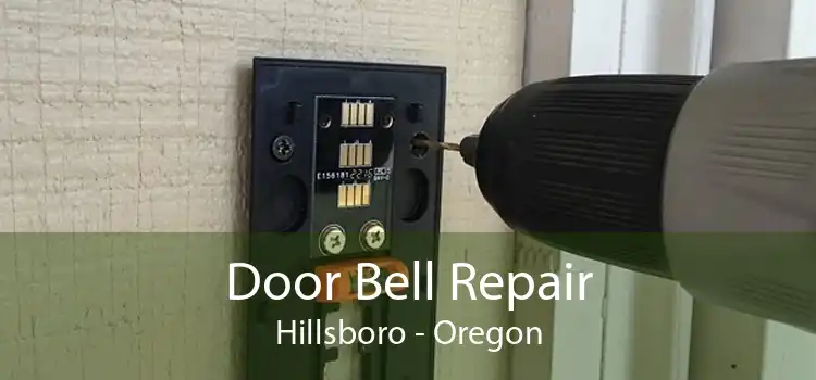 Door Bell Repair Hillsboro - Oregon