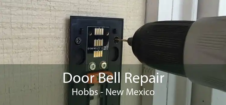 Door Bell Repair Hobbs - New Mexico
