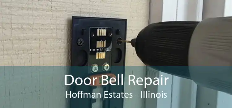 Door Bell Repair Hoffman Estates - Illinois