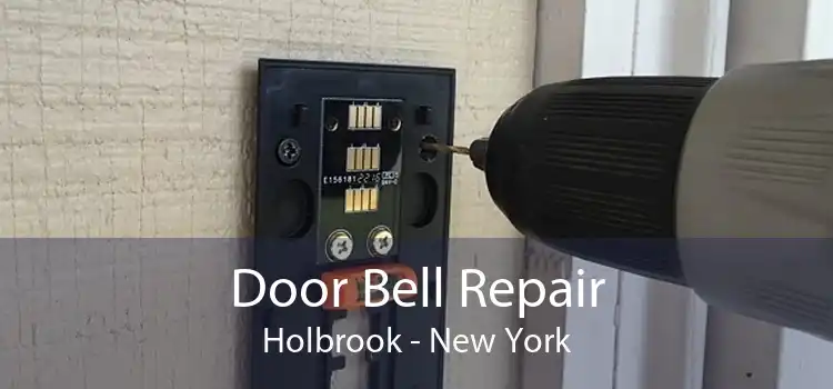 Door Bell Repair Holbrook - New York