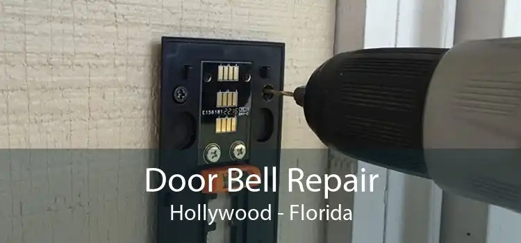 Door Bell Repair Hollywood - Florida