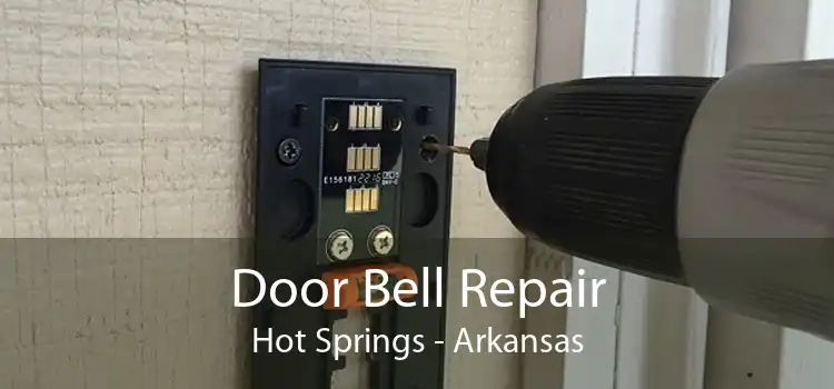 Door Bell Repair Hot Springs - Arkansas