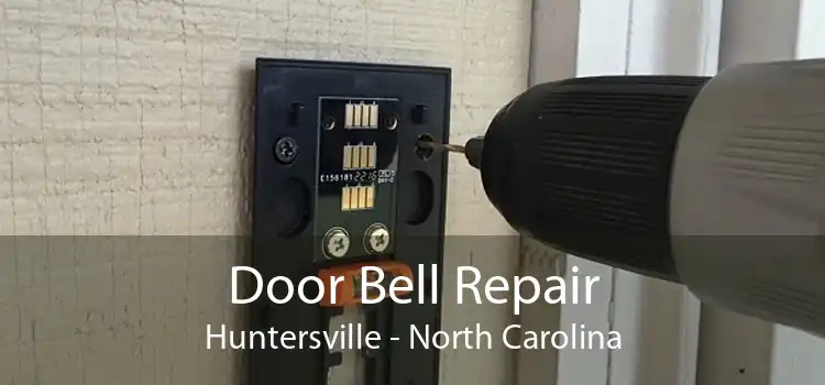 Door Bell Repair Huntersville - North Carolina