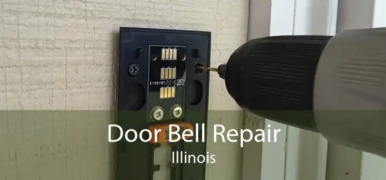 Door Bell Repair Illinois