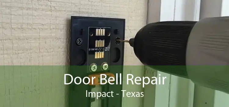 Door Bell Repair Impact - Texas