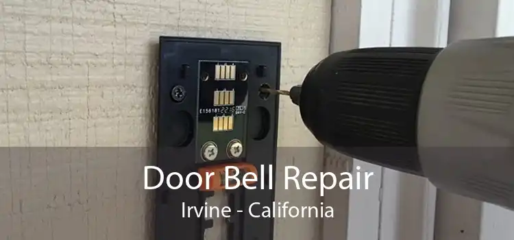 Door Bell Repair Irvine - California