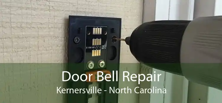 Door Bell Repair Kernersville - North Carolina