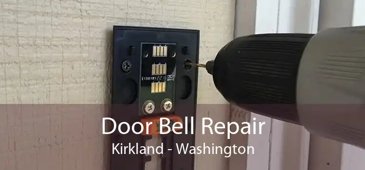 Door Bell Repair Kirkland - Washington