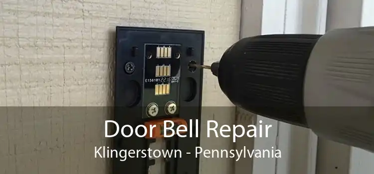Door Bell Repair Klingerstown - Pennsylvania