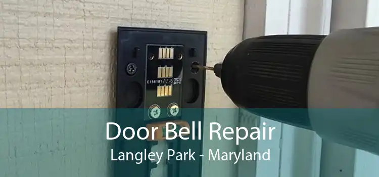 Door Bell Repair Langley Park - Maryland