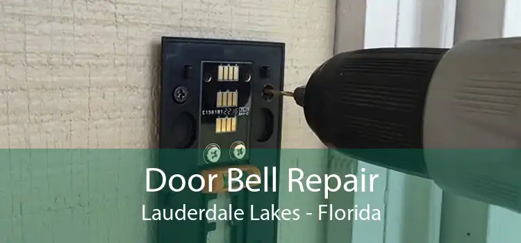 Door Bell Repair Lauderdale Lakes - Florida