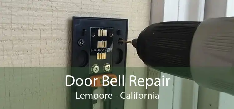 Door Bell Repair Lemoore - California