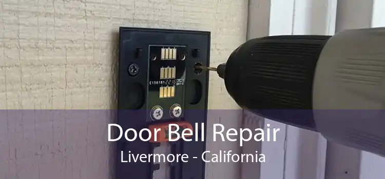 Door Bell Repair Livermore - California