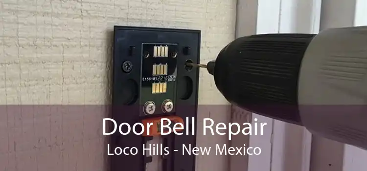 Door Bell Repair Loco Hills - New Mexico