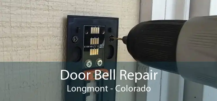Door Bell Repair Longmont - Colorado