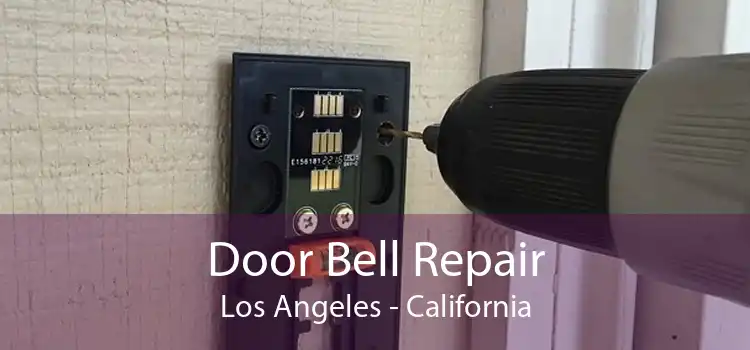 Door Bell Repair Los Angeles - California