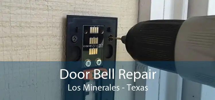 Door Bell Repair Los Minerales - Texas