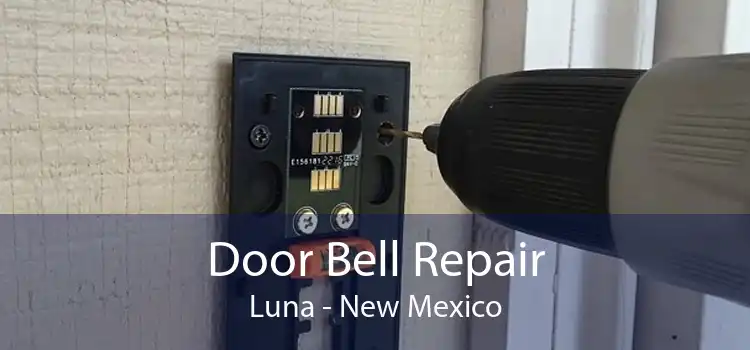 Door Bell Repair Luna - New Mexico